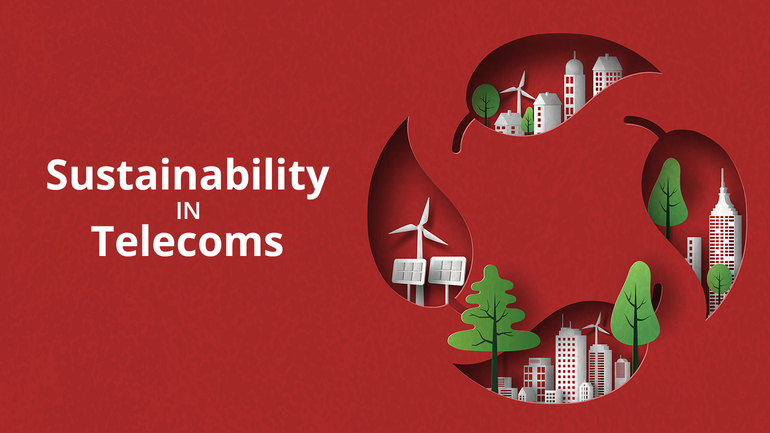 Telecom companies are getting to work in order to reduce their environmental impact. But is achieving sustainability in telecoms a realistic mission?