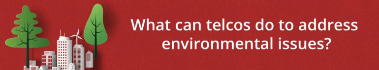 What can telcos do to address environmental issues?