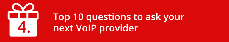 Top 10 questions to ask your next VoIP provider