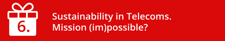 Sustainability in Telecoms. Mission (im)possible?