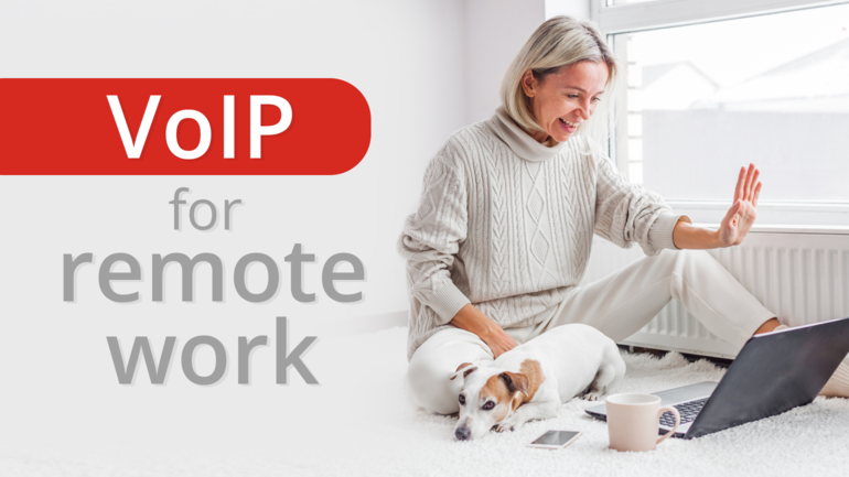 VoIP in a remote work environment